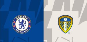 Soi kèo Chelsea vs Leeds, 2h30 ngày 29/02/2024